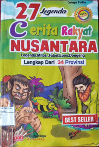 27 Legenda Cerita Rakyat Nusantara Legenda, Mitos, Epos, Dongeng