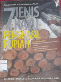 7 Jenis Kayu Penghasil Rupiah
