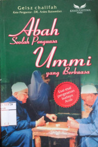 Abah seolah penguasa Ummi yang berkuasa