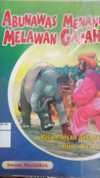 Abu Nawas Melawan Gajah
