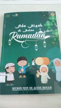 Ada Kisah Dibulan Ramadhan