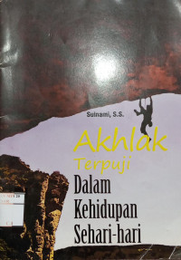 Akhlak Terpuji Dalam Kehidupan Sehari-hari