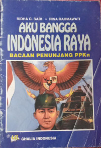 Aku Bangga Indonesia Raya