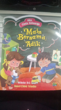 Image of Aku Cinta Keluarga: Main Bersama Adik