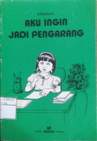 Image of Aku Ingin Jadi Pengarang