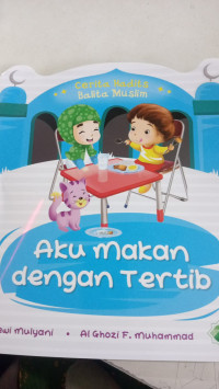 Aku makan dengan tertib