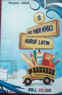 Aku pandai membaca huruf latin ed 2