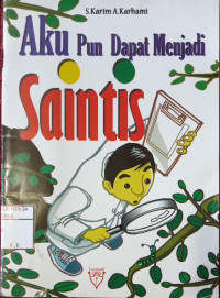 Aku Pun Dapat Menjadi Saintis
