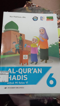 Image of Al-Qur`an Hadis Untuk MI Kelas 6
