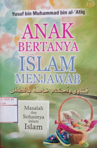 Anak Bertanya Islam Menjawab