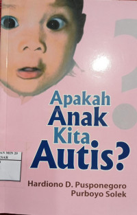 Apakah Anak Kita Autis?