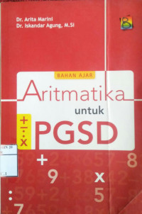 Bahan ajar aritmatika untuk PGSD