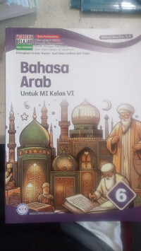 Bahasa Arab: Untuk kelas VI (Merdeka Belajar)