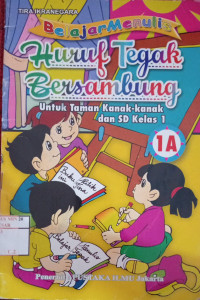Belajar Menulis Huruf Tegak Bersambung