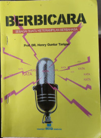 berbicara sebagai suatu keterampilan berbahasa