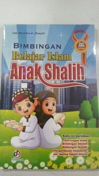 Bimbingan Belajar Islam Anak Shalih