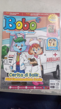 Bobo: Cerita di Balik misi Kemanusiaan (Edisi 05)