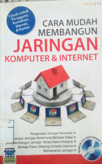 Cara Mudah Membangun Jaringan Computer Internet