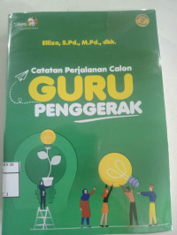 Catatan Perjalanan Calon Guru Penggerak
