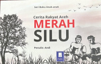 Image of Cerita Rakyat Aceh Merah Silu