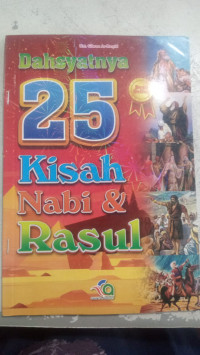 Dahsyatnya 25 Kisah Nabi dan Rasul