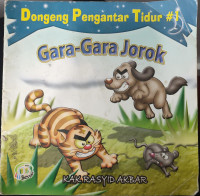 dongeng pengantar tidur: gara-gara jorok