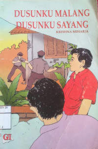 Dusunku Malang Dusunku Sayang