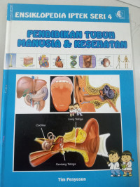 Ensiklopedia Pendidikan Tubuh Manusia dan Kesehatan