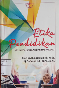 Etika Pendidikan Keluarga, Sekolah danMasyarakat