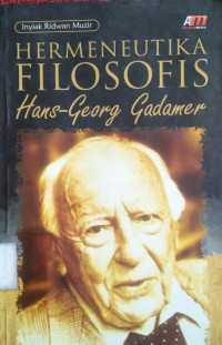 Hermeneutika Filosofis Hansgeorg Gadamer