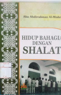 Hidup Bahagia Dengan Shalat