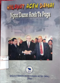 Hikayat Aceh Damai Ngon Damw Aceh Ta Puga