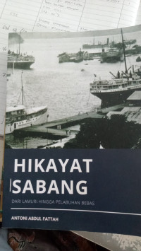Image of Hikayat Sabang: Dari lamuri hingga pelabuhan bebas