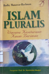 Islam Pluralis: Wacana Kesetaraan Kaum Beriman