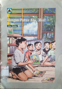 Jangan putus asa mad!