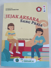 Jejak Aksara Sang Praja
