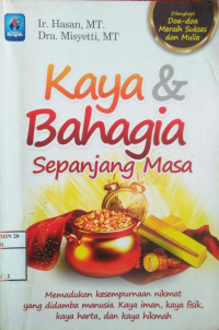 Kaya dan Bahagia Sepanjang Masa