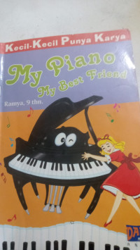 Kecil-kecil punya karya (My Piano My Best Friend)