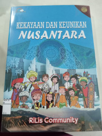 Kekayaan dan Keunikan Nusantara