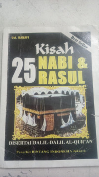 Kisah 25 Nabi dan Rasul DISERTAI DALIL-DALIL AL QURAN