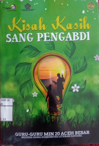 Kisah Kasih Sang Pengabdi