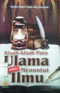 Kisah-kisah para ulama dalam menuntut ilmu