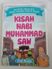 Kisah Nabi Muhammad SAW