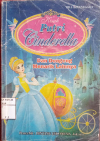 KISAH PUTRI CINDERELLA DAN DONGENG MENARIK LAINNYA