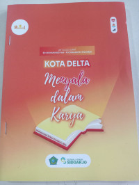 Kota Delta Menyala dalam Karya