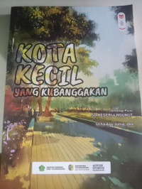 Kota Kecil: Yang Kubanggakan