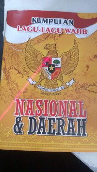kumpulan lagu-lagu wajib nasional & Daerah