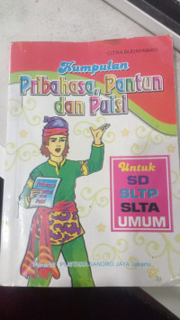 Kumpulan Peribahasa, Pantun dan Piusi
