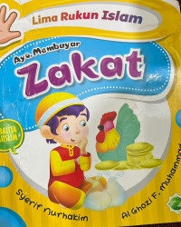 Image of Lima Rukun Islam Ayo, Membayar Zakat