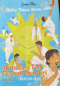 Image of Matahari Tak Pernag Sendiri